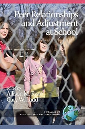 peer relationships and adjustment at school Ebook Doc